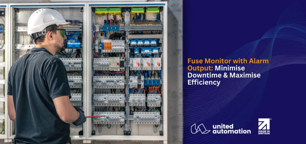 Fuse Monitor, Fuse Failure Detection, Alarm Output, Downtime Reduction, Industrial Automation, Made in Britain, United Automation