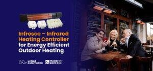 Infresco infrared heating controller for outdoor heaters and commercial spaces