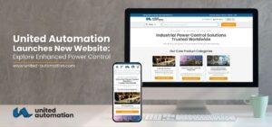 United Automation website, industrial controls online, power control solutions, improved UX/UI, product categories, datasheet library, bespoke engineering, customer feedback, case studies