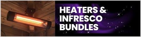 heaters & Infresco Bundles