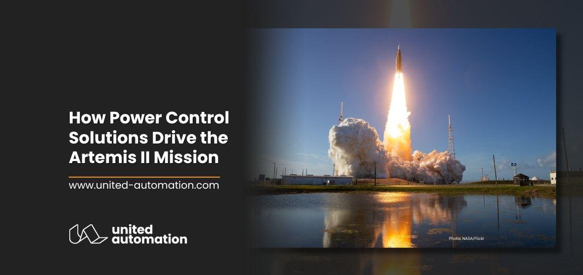 Industrial power control solutions and Artemis II Orion spacecraft.
